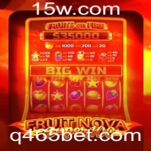 Explorando o Mundo de FruitNovaSuper100 e a Vibe da 465bet