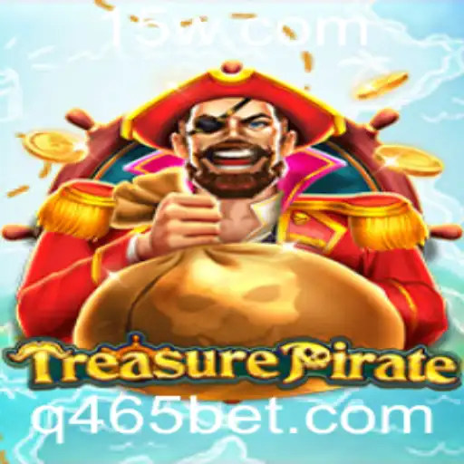 Explorando o Mundo de TreasurePirate Alinhado com a Experiência 465bet